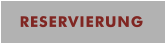 REservierung